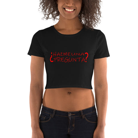 Tayrona Hazme Una Pregunta Women’s Crop Tee
